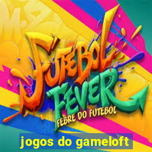 jogos do gameloft